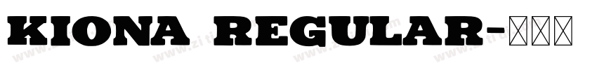 KIONA Regular字体转换